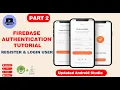 Login Register Android App Using Firebase Android Studio Authentication Tutorial - Firebase Auth