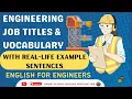 Engineering Job Titles Vocabulary with Real Life Example Sentences English for Engineers