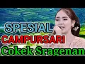 Download Lagu CAMPURSARI COKEK SRAGENAN PALING GAYENG LUR MONGGO DI OGLEK