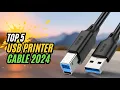 Best USB Printer Cables Ultimate Top 5 Picks