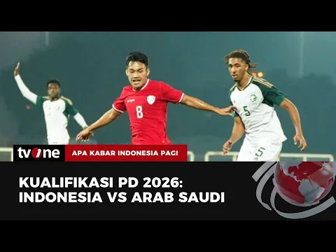 Kualifikasi Piala Dunia 2026  Indonesia VS Arab Saudi