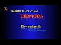Download Lagu TERNODA     ELVY SUKAESIH Karoke Tanpa Vokal