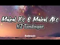 Download Lagu KZ Tandingan - Mahal Ko O Mahal Ako (Lyrics)