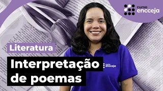 Interpretação de poemas | Literatura Encceja