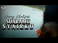 Download Lagu Suaramu Syairku (HARRY KHALIFAH) Mr Loedvi Cover