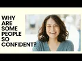 Lagu Why are some people so Confident?