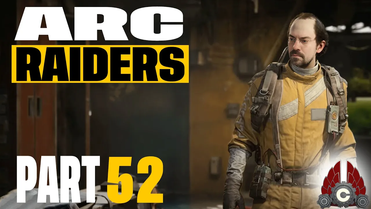 ARC Raiders Full Launch | Solo Play | Part 52