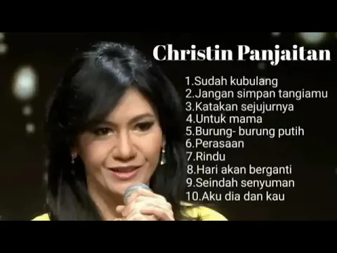 Download MP3 Lagu Christine Panjaitan Terbaik