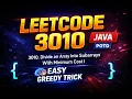 LeetCode 3010 Divide an Array Into Subarrays Easy Greedy Trick POTD Java