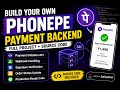 Build Your Own PhonePe Payment System Full Backend Code