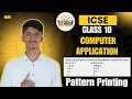 JAVA Pattern Printing Question Computer Application Grade 10 ICSE TechBook