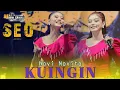 Download Lagu KUINGIN - NOVI NOVITA - SEO MUSIC LIVE WIROBITING PRAMBON