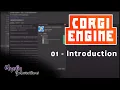 Corgi Engine - 01 Introduction