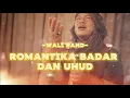 Lagu Romantika Badar dan Uhud (lirik lagu) - Wali band | versi Pop Metal by sumayyah