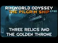 Download Lagu Drie relikwieën en de gouden troon in RimWorld Odyssey - Het pelgrimsschip // EP60