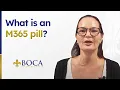What is an M365 Pill