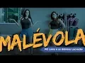 Download Lagu Malévola - MC Loma e as Gêmeas Lacração | Coreografia ADC