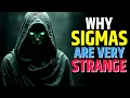 Download Lagu Here Are 12 Strange Strange Things Sigma Males Are Different | High Value Man | @thepsychignition