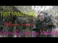 Download Lagu Hati Yang Luka (Betharia Sonata) -  cover by Vanny Vabiola.