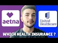 Aetna VS United Health Care Full Review Pros Cons Plans More Which Is Better