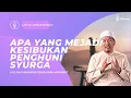 Lagu APA YANG MEJADI KESIBUKAN PENGHUNI SYURGA