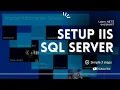Lagu How to Setup IIS and SQL Server in Less Than Five Minutes