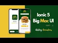 Adding Animation to Ionic 5 Big Mac UI Part 2 Ionic 5 Animation Tutorial Ionic 5 UI Tutorial