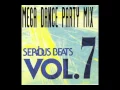 Lagu Serious Beats Vol 7 Mega Dance Party Mix 1993