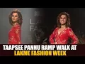 Download Lagu Taapsee Pannu Ramp Walk At Lakme Fashion Week Winter Festive 2017 | #LFW2017
