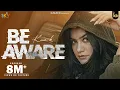 Download Lagu Be Aware (Official Video) Kaur B | New/Latest Punjabi Songs 2022 | Sky Digital