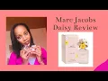 Marc Jacobs Daisy Eau So Fresh Perfume Review I have Thoughts