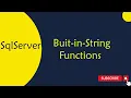 38 Built-in String Functions in SQL Server in Telugu