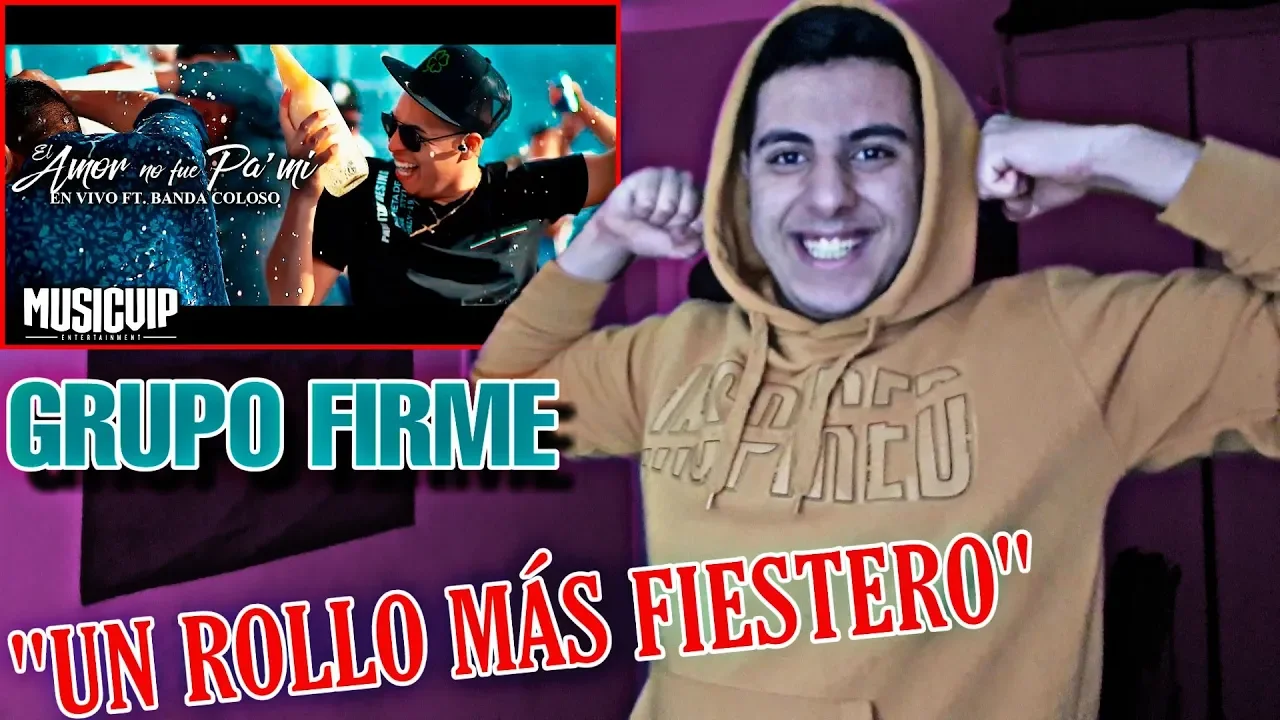 REACCIONO POR PRIMERA VEZ A GRUPO FIRME - El Amor No Fue Pa' Mí