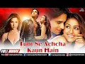 Download Lagu Tumse Achcha Kaun Hai | Hindi Full Movie | Nakul Kapoor, Aarti Chhabria, Kim Sharma, Rati Agnihotri