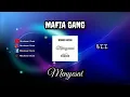 Download Lagu MAFIA GANG -  MENYESAL ( Audio )