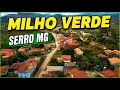 MILHO VERDE MG Passeio pelas Ruas Comercio e Pontos Turisticos