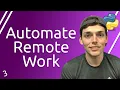 Python Automation for Remote Workers Series Using APIs