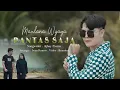 Download Lagu Maulana Wijaya - Pantas Saja (Official Music Video)
