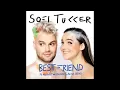 SOFI TUKKER: Best Friend Ft. NERVO, The Knocks, & Alisa Ueno (Audio)