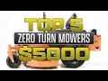 TOP 5 Zero Turn Lawn MOWERS for 5 000 in 2026