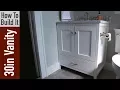 How to build a 30 inch Bathroom Vanity