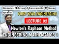 Numerical Solution of Transcedental Linear equation Newton s RaphsonMethodLecture2 First Year Maths1