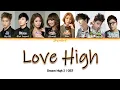 Download Lagu Dream High 2 (드림하이2) - Love High (Dream High 2 OST) [Han/Rom/Eng] Color Coded Lyrics