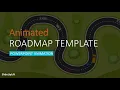 Animated Roadmap Template Creative PowerPoint Animation For a Perfect PowerPoint Roadmap Slide