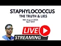 Staphylococcus The Truth Lies