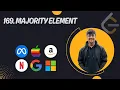 P5 169 Majority Element Leetcode Top Interview 150 3 Approach Moore Voting Algorithm