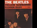 The Beatles - "Yellow Submarine" / "Eleanor Rigby"  Original Mono Single
