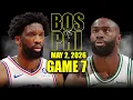 Boston Celtics vs Philadelphia 76ers Full Game 7 Highlights - May 2 2026 NBA Playoffs