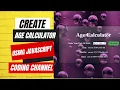 Make a Age Calculator Using JAVASCRIPT