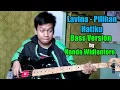 Lavina - Pilihan Hatiku (Bass Version by Nanda Widiantoro)